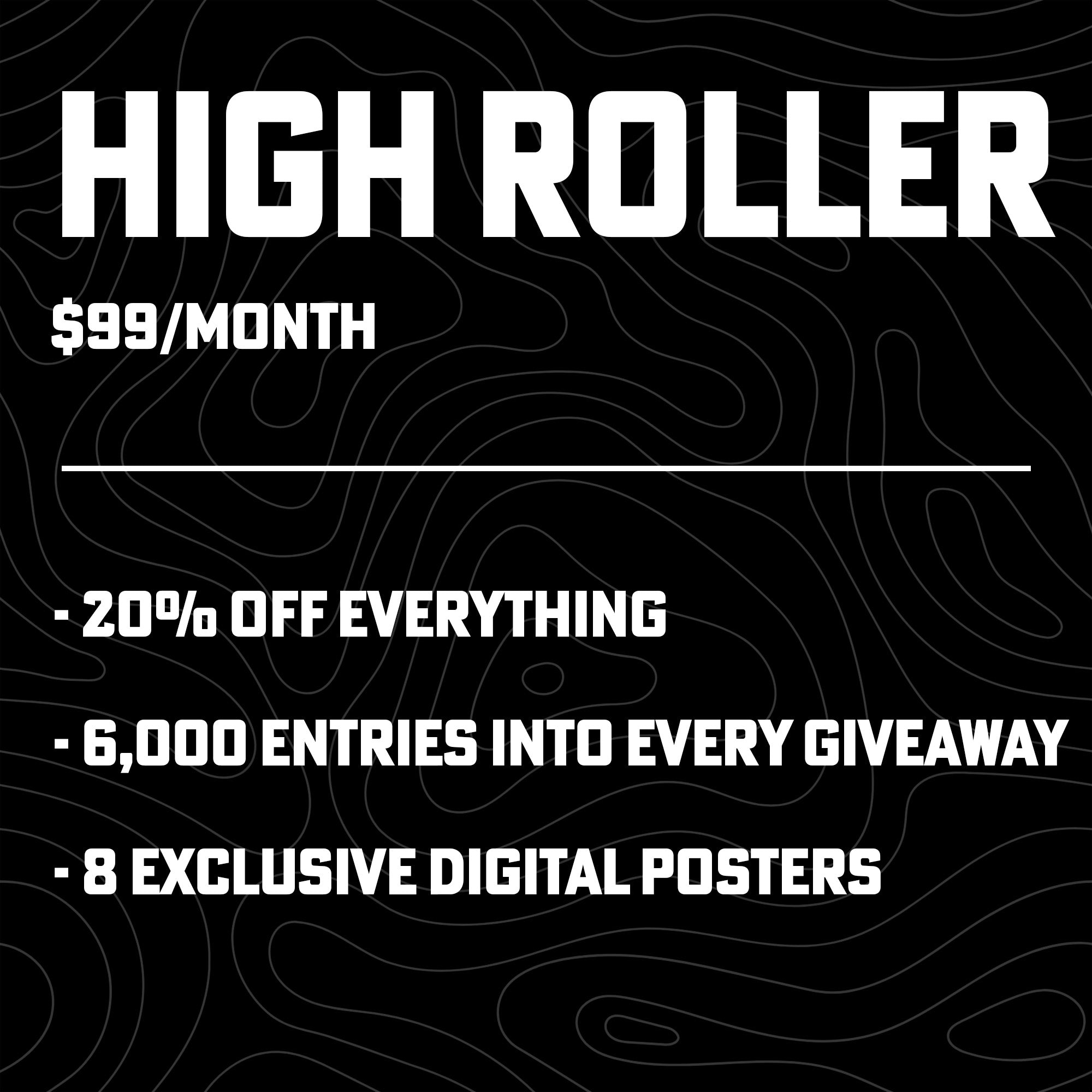 HIGH ROLLER MEMBERSHIP